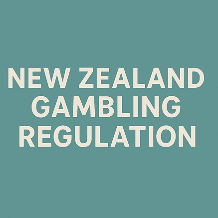 New Zealand Gambling Regulation