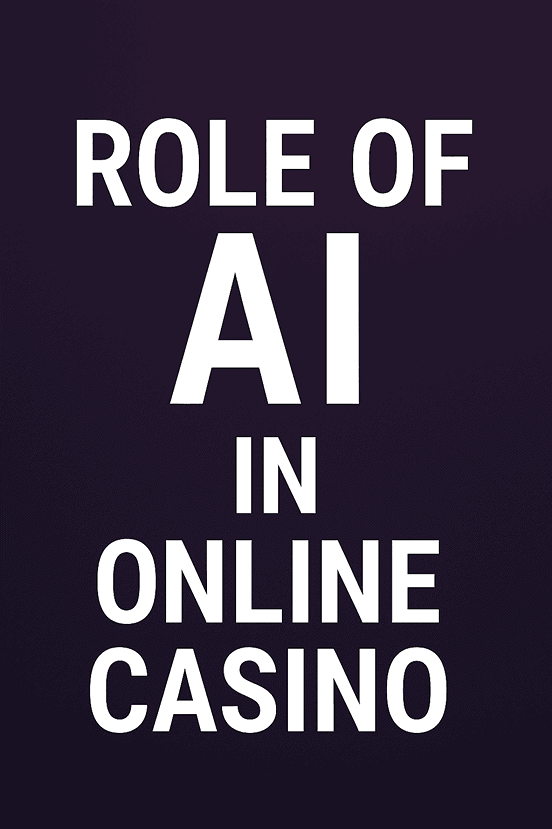 Role of AI in Online Casino